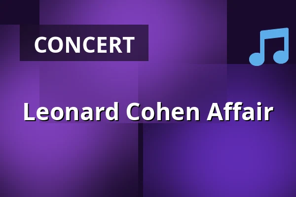 Leonard Cohen Affair · Endrupholm, Bramming