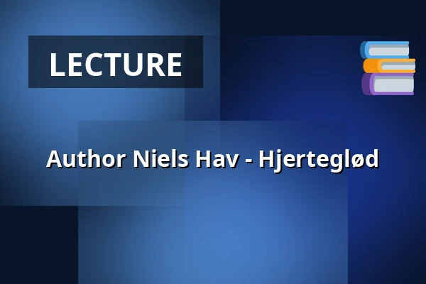 Author Niels Hav - Hjerteglød · LiteraturHaus, Copenhagen