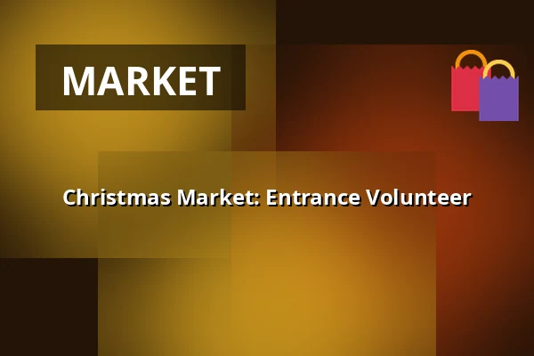 Christmas Market: Entrance Volunteer · Slagteriet, Holstebro