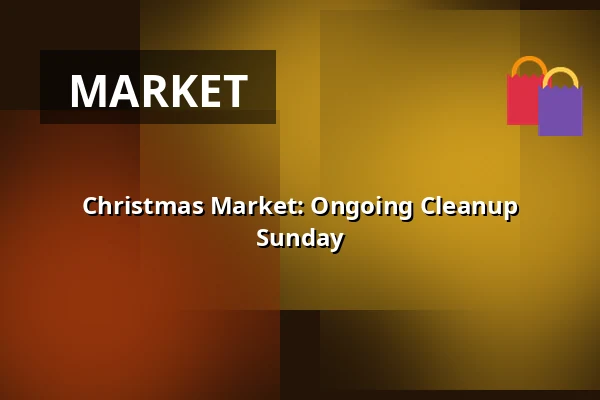 Christmas Market: Ongoing Cleanup Sunday · Slagteriet, Holstebro