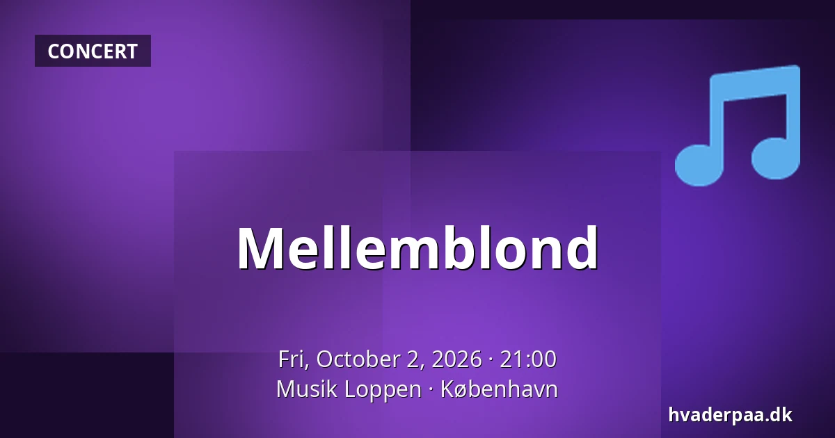 Mellemblond — Musik Loppen, Copenhagen