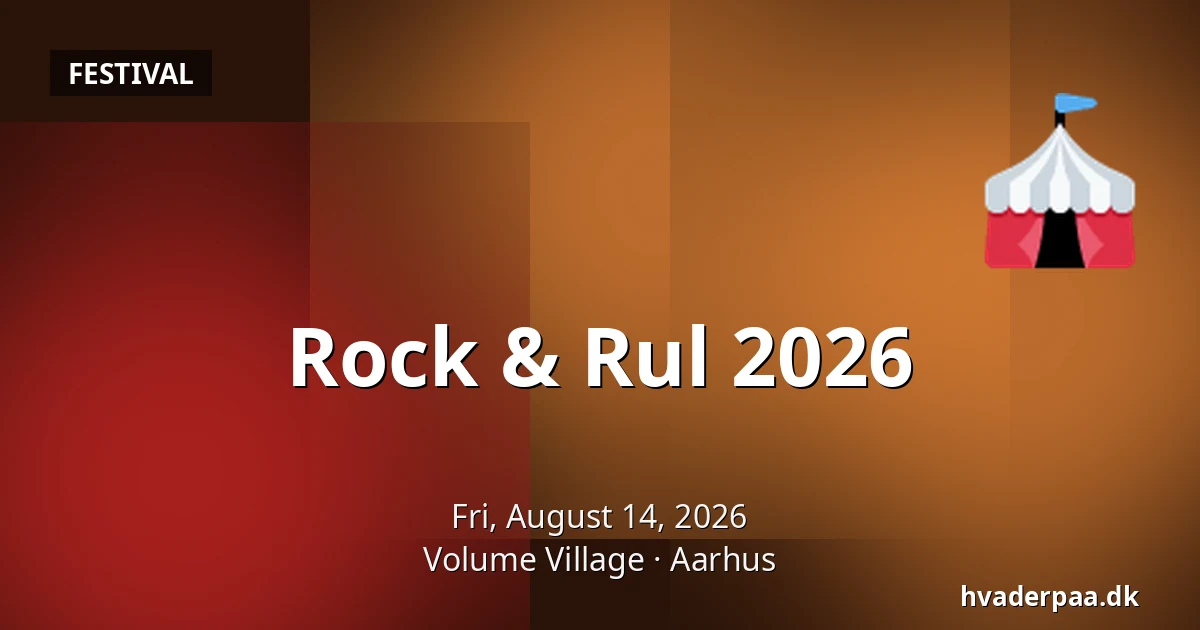 Rock & Rul 2026 — Volume Village, Aarhus