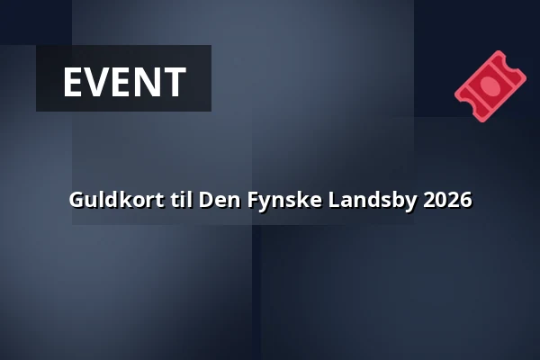 Guldkort til Den Fynske Landsby 2026 — Den Fynske Landsby, Odense
