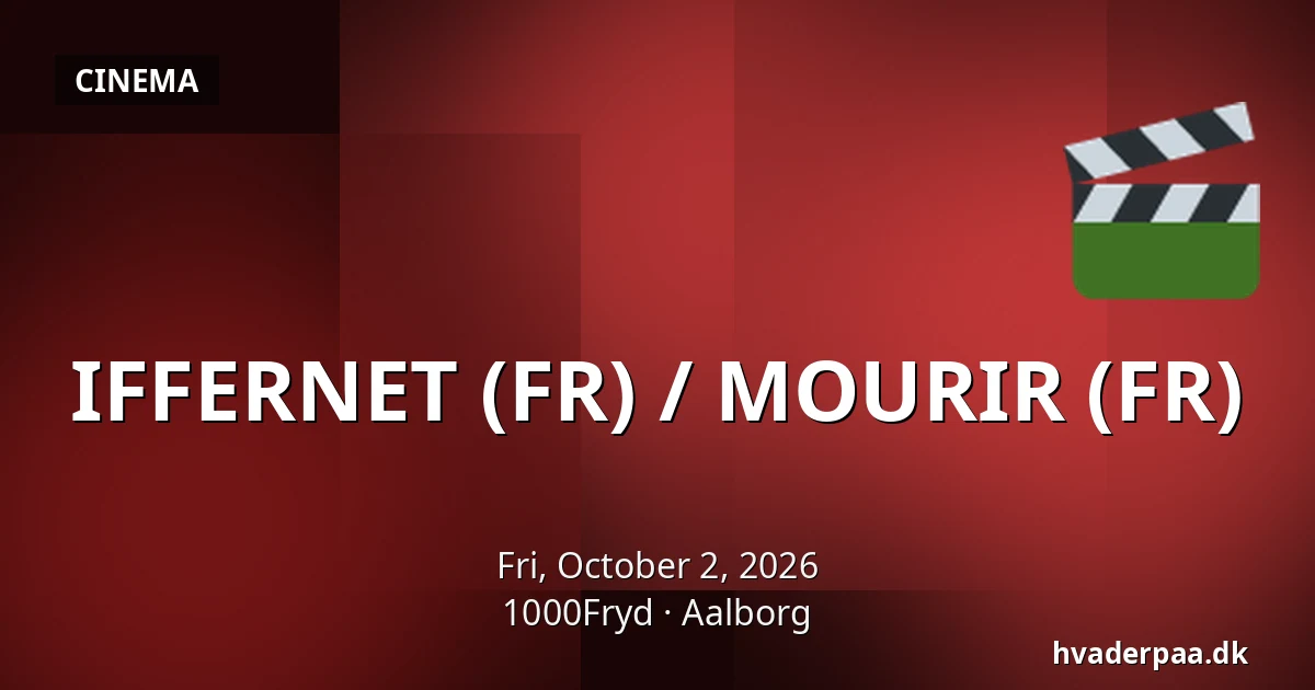 IFFERNET (FR) / MOURIR (FR) — 1000Fryd, Aalborg