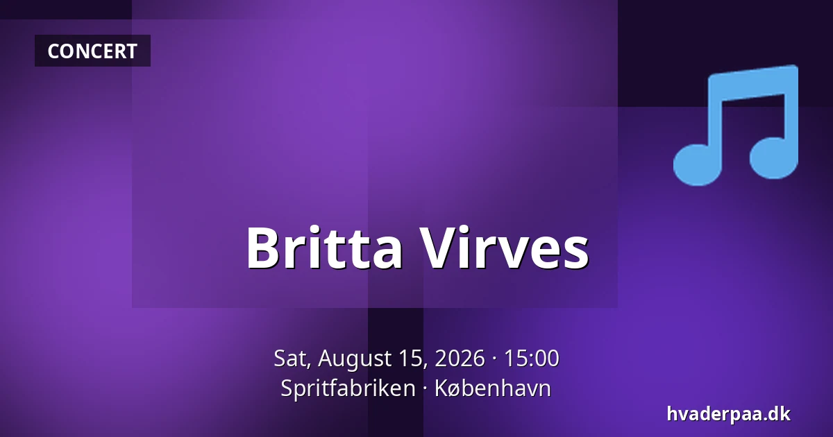 Britta Virves — Spritfabriken, Copenhagen