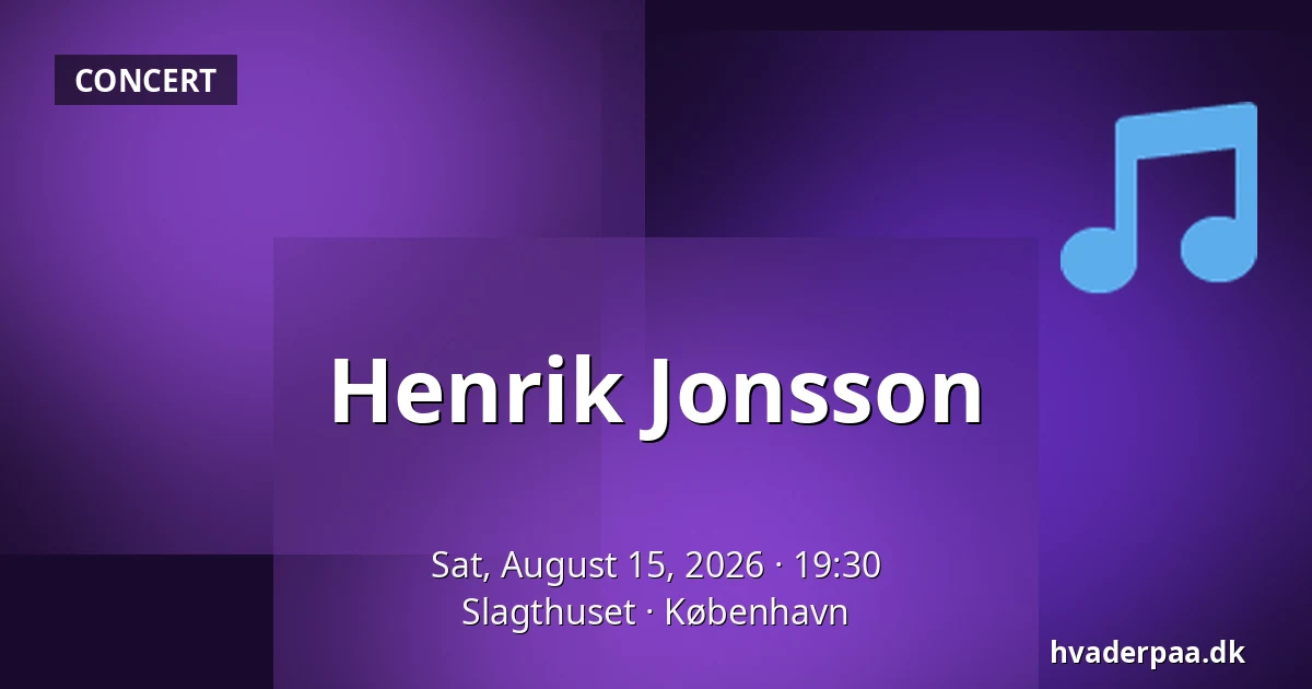 Henrik Jonsson — Slagthuset, Copenhagen