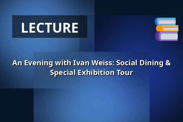 An Evening with Ivan Weiss: Social Dining & Special Exhibition Tour — CLAY Keramikmuseum, Middelfart