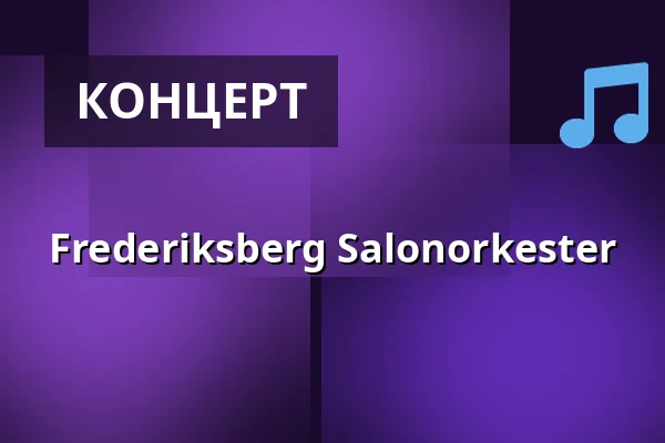 Frederiksberg Salonorkester — Herlev Medborgerhus, Herlev