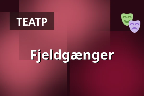 Fjeldgænger — Nørregaards Teater, Centrum, Оденсе
