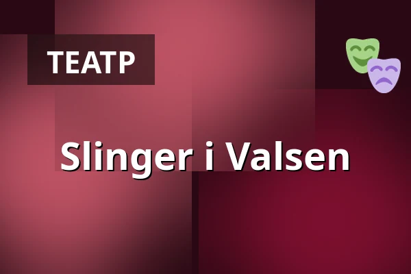 Slinger i Valsen — Teater Momentum, Оденсе