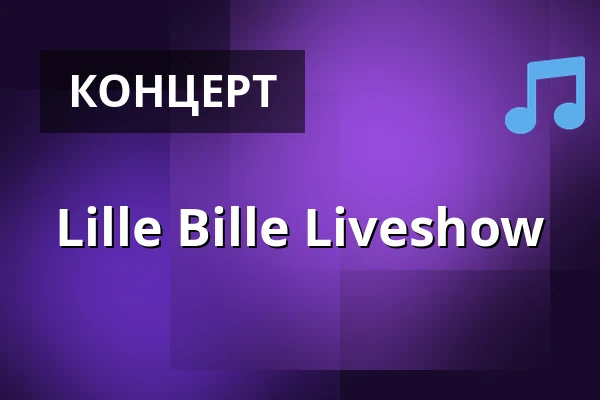 Lille Bille Liveshow — Taastrup Teater & Musikhus, Тоструп