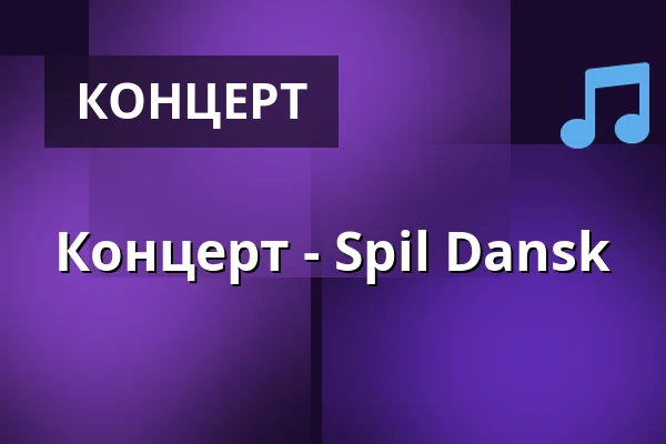 Концерт - Spil Dansk · Kulturhuset No1, Tølløse